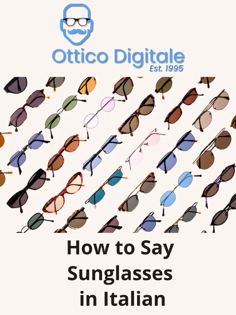 Sunglasses in Italian